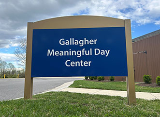 The Gallagher Meaningful Day Center sign. Links to Lois Eigner